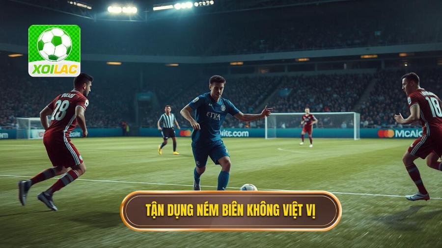 3. Tận dụng ném biên không việt vị