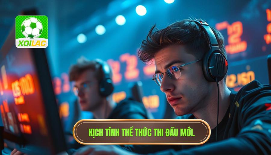 Thể thức thi đấu mới: Kịch tính đến phút cuối cùng
